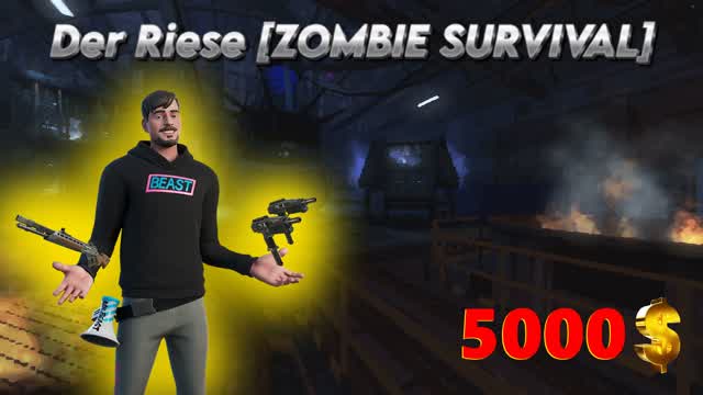 Der Riese [Coop Zombie Survival]