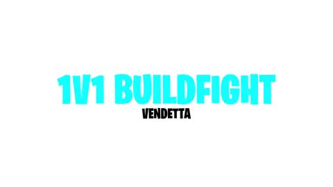 1V1 BUILDFIGHT [VENDETTA]