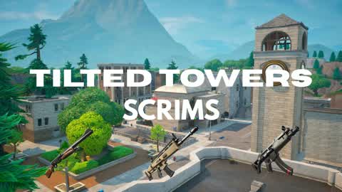 SCRIMS TILTED TOWERS ⭐ SAFE ZONE