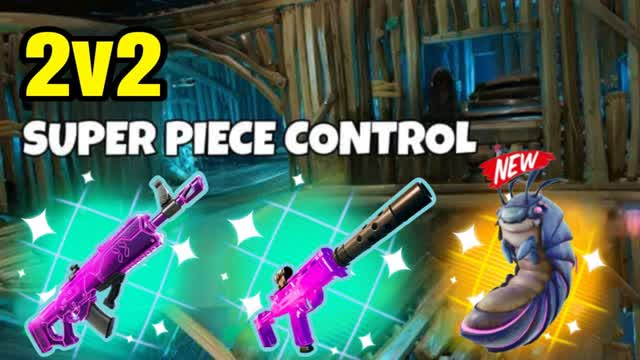PIECE CONTROL 🏆 2v2 🏆SUPER