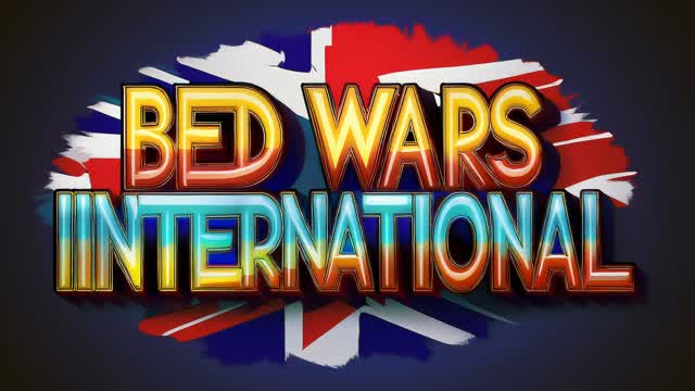 Bed Wars Internationals