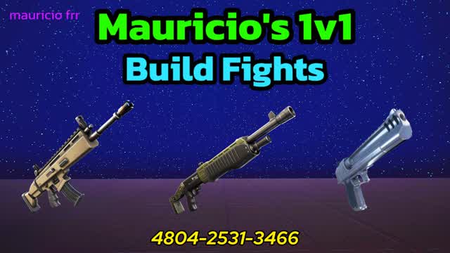 Mauricio's 1v1 Build Fights