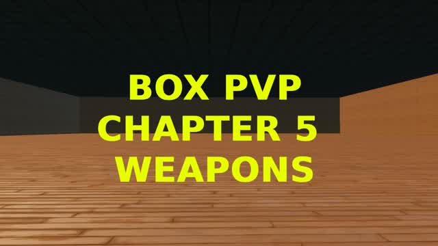 BOX PVP CHAPTER 5