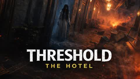 Threshold: The Hotel
