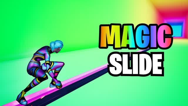 🌈 MAGIC SLIDE & CHILL 💫
