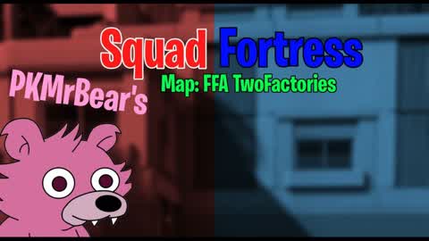 Squad Fortress: FFA Two Factories