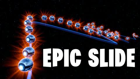 EPIC CHILL SLIDE