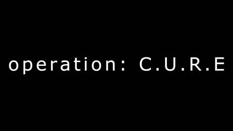 Operation: C.U.R.E