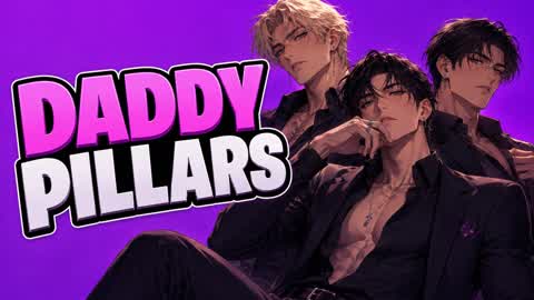 DADDY PILLARS PILARS PILLERS