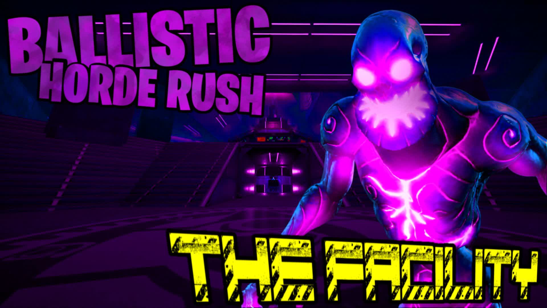 Ballistic Horde Rush: THE FACILITY - Fortnite island 1335-6159-5168 by Dev_mora_H