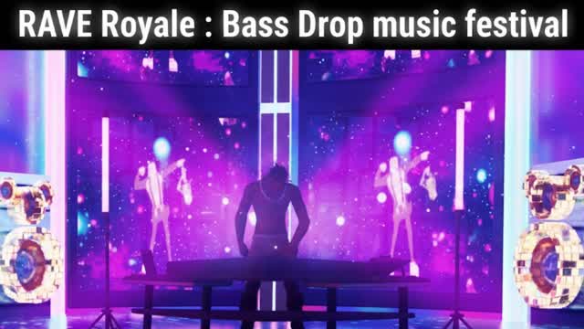 RAVE Royale : Bass Drop music festival