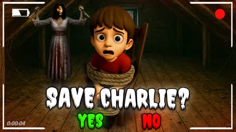 [Horror] Save The Kid Charlie!