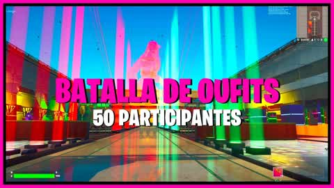 BATALLA DE OUFITS - 50 PARTICIPANTES