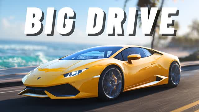 🚗Big Drive🚗