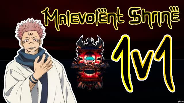 1V1 MALEVOLENT SHRINE