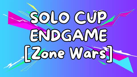 Solo Cup Endgame [Zone Wars]