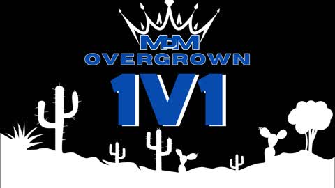 MDM 1V1 OVERGROWN