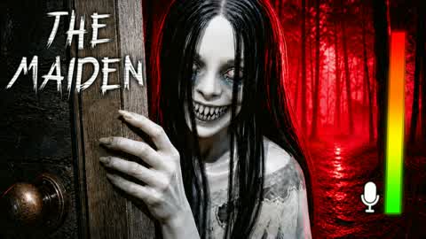 The Maiden [HORROR]