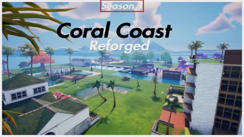 Coral coast S1: Reforged