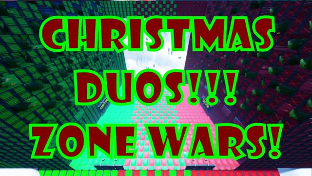 Christmas Zone Wars! DUOS! 🎅🎄