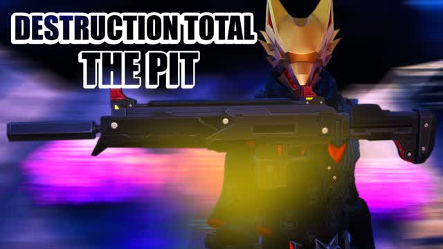 THE PIT - DESTRUCTION TOTAL