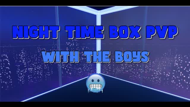 🌃Nighttime Vibes BOX PVP📦
