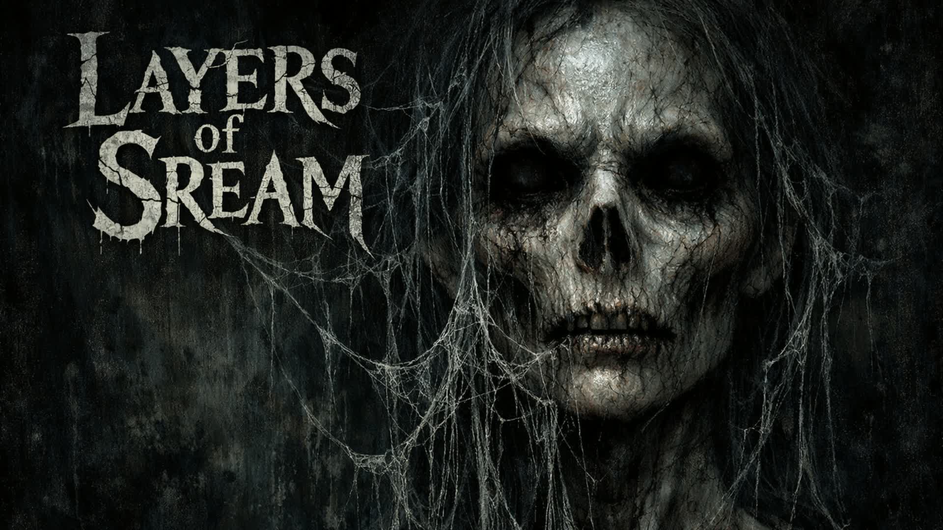 Layers of Scream [HORROR]