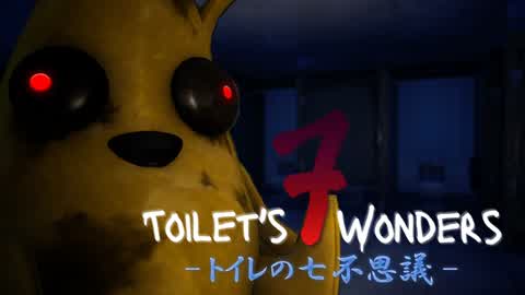 Toilet's 7 Wonders