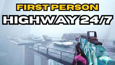 Highway 24/7 🔫 First Person