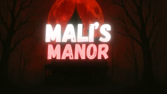 Mali's Manor