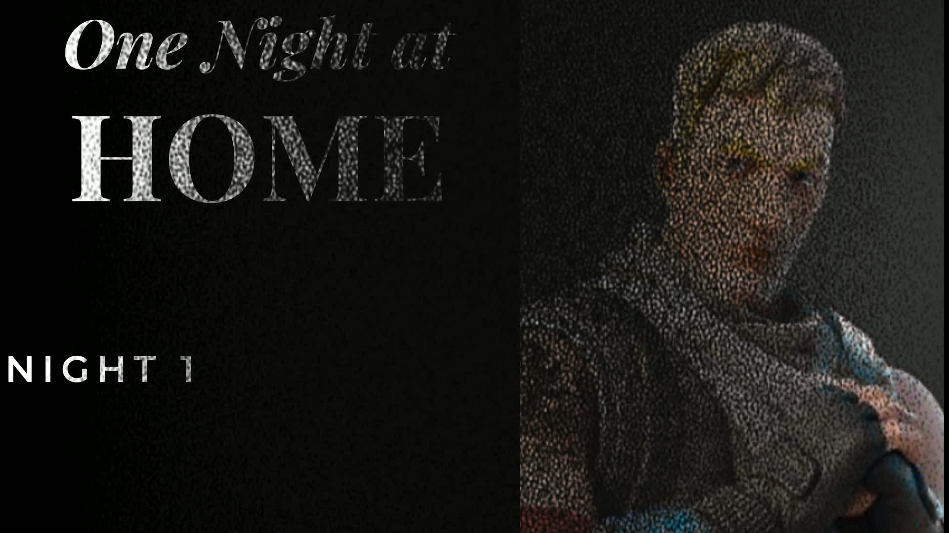 One Night at Home