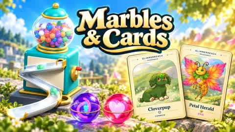 Marbles & Cards