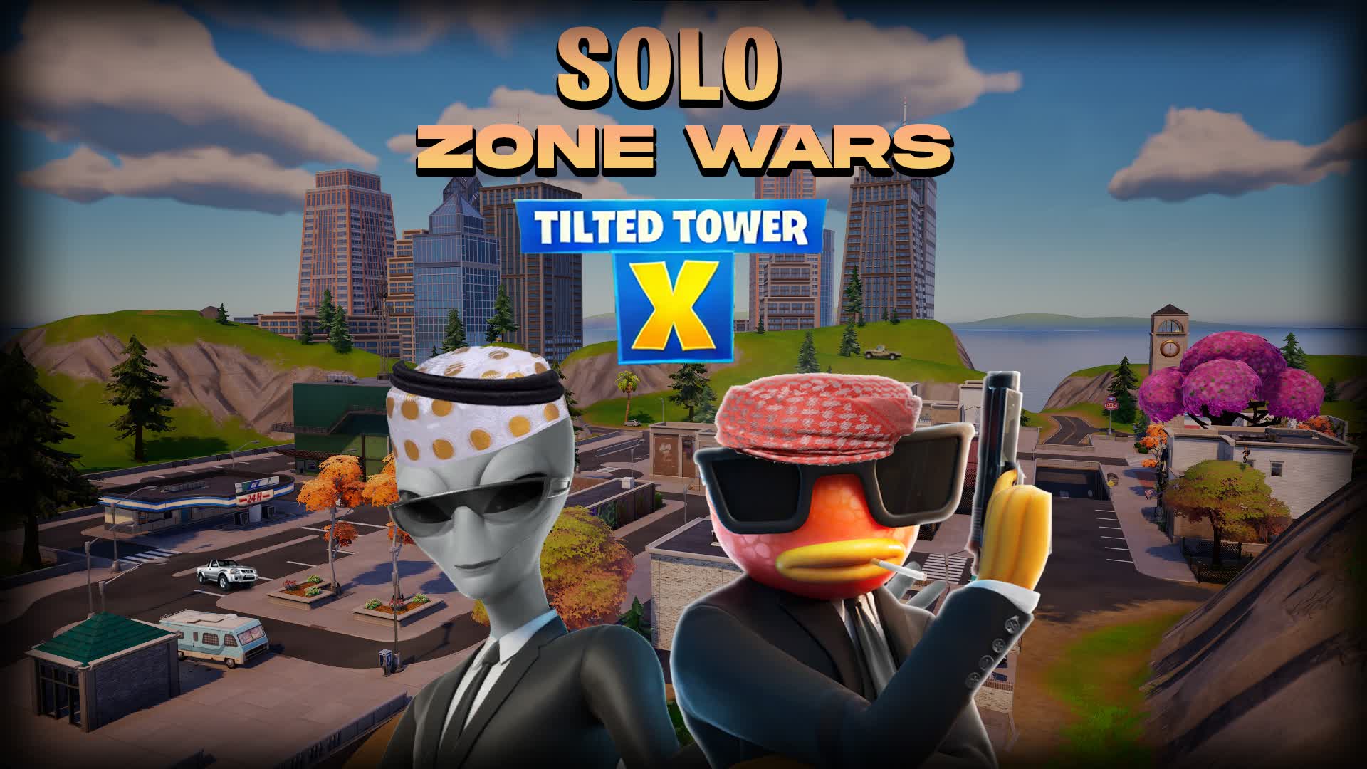 ⭐Tilted Tower X: Solo & ZoneWars⭐