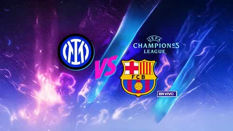 BARCELONA vs INTER UEFA CHAMPIONS LEAGUE