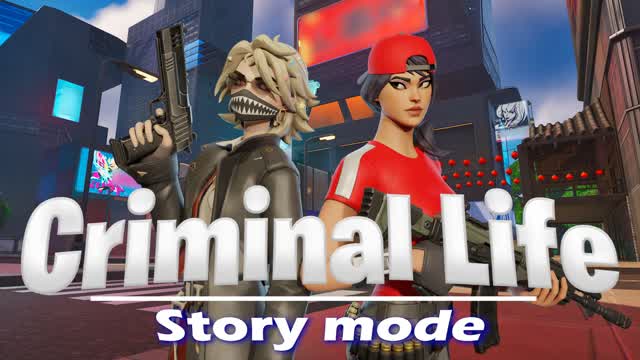 Criminal Life: Story mode[EARLY ACCESS]