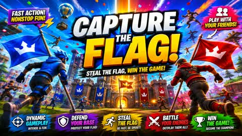Steal and protect the flag.
