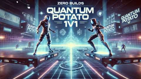 Quantum Potato 1v1 Zero Builds