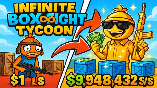 INFINITE BOX FIGHT TYCOON