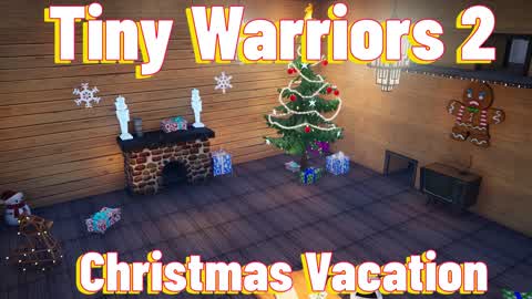 Tiny Warriors 2 🔫 Christmas Vacation