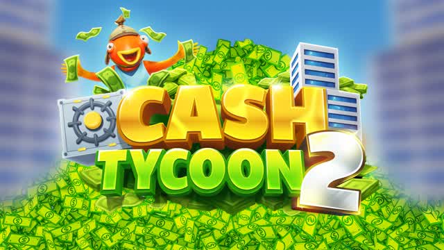 CASH TYCOON 2