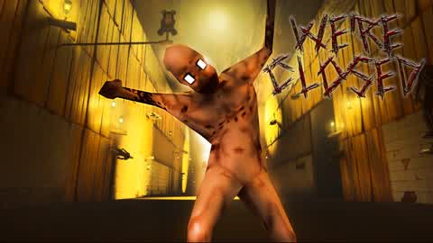 We’re Closed. (Horror, Puzzles, Bosses)