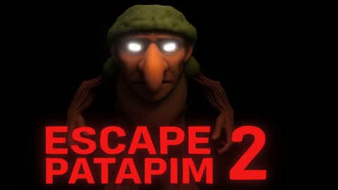 ESCAPE PATAPIM 3.0 [HORROR]