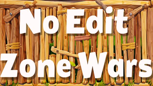 No Edit - Zone Wars ⭐