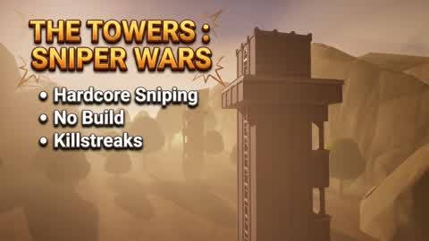 The Towers Sniper Wars