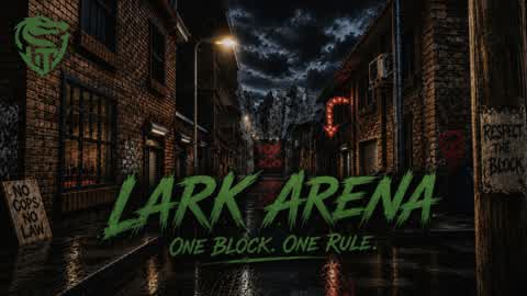 ⚔️ | Lark Arena