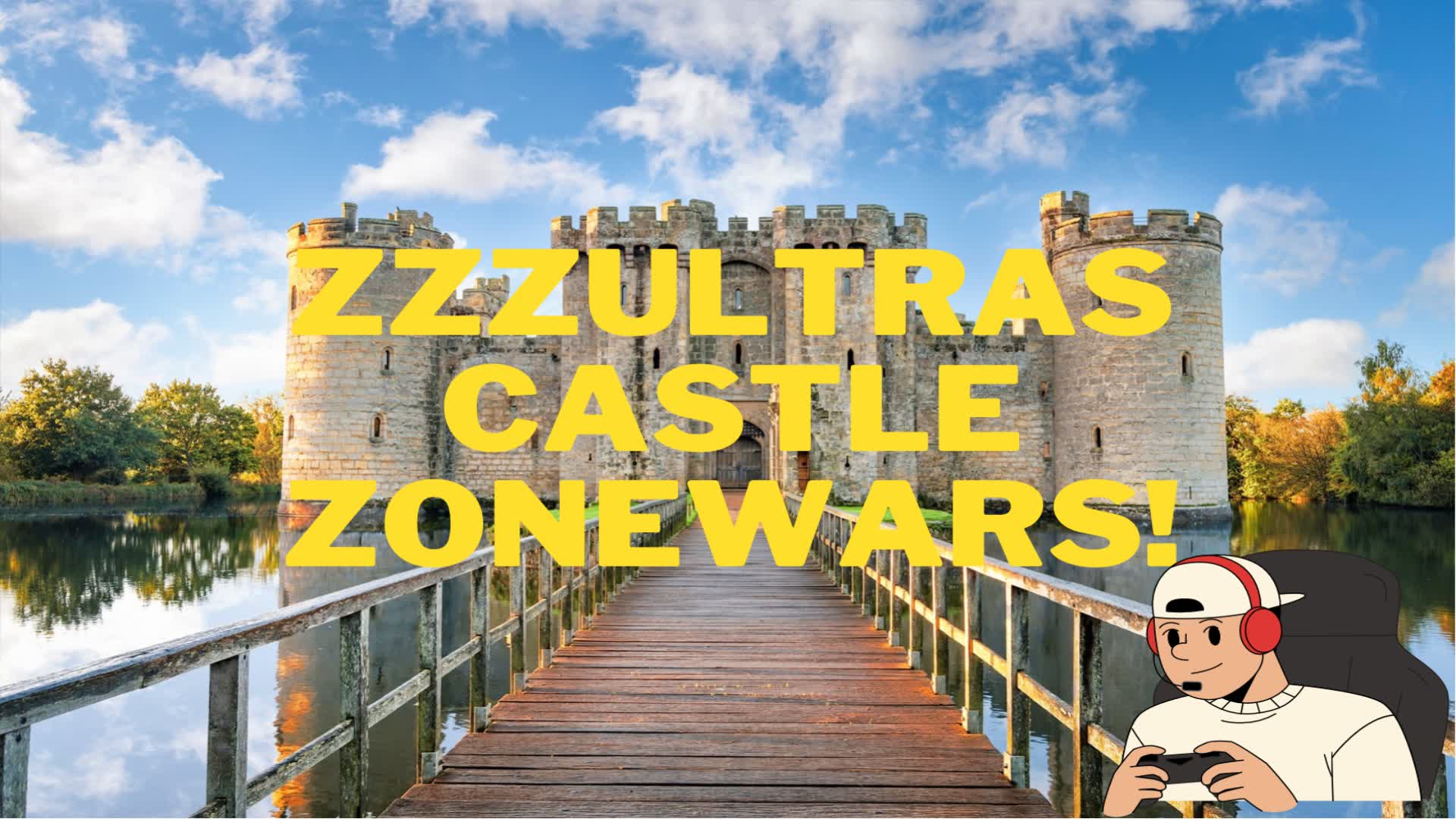 ✨ZZZultras Castle Zonewars✨