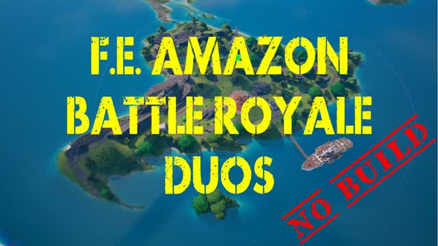FE Amazon Battle Royale Duos (NB)