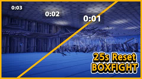 25s Reset Boxfight