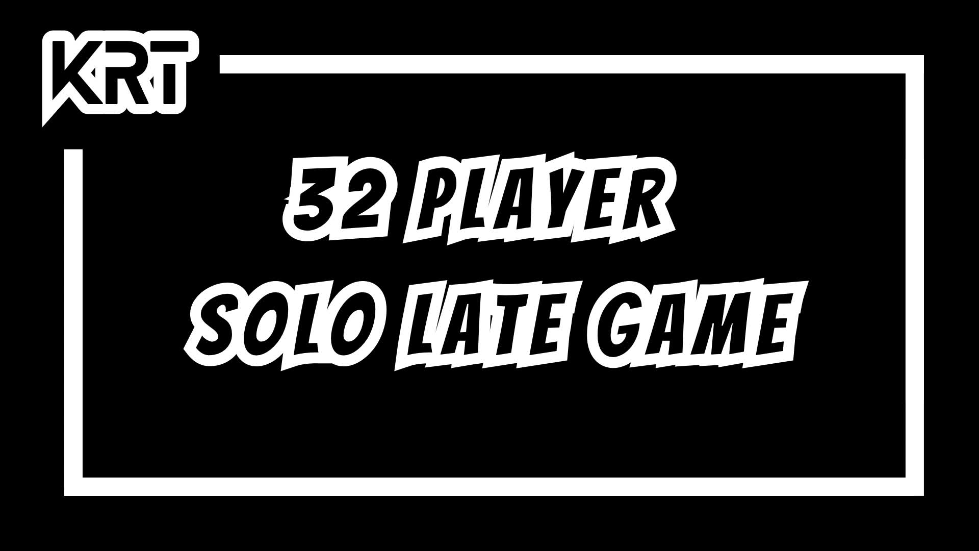KRT SOLO LATE GAME (32) 707930187542 من ابتكار krtstash Fortnite
