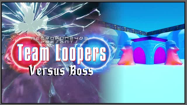 Winter | Team Loopers - Versus Boss